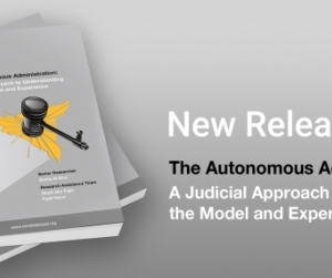 The Autonomous Administration: A Judicial Approach to Understanding the Model and Experience