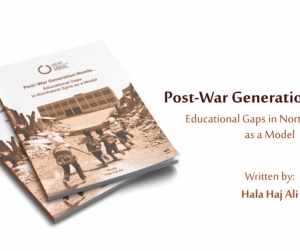 Post-War Generation Needs.. Educational Gaps in Northwest Syria as a Model