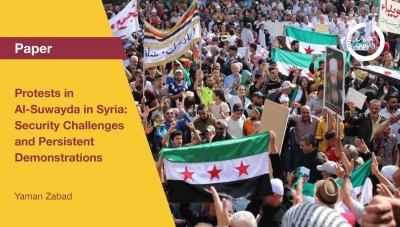 Protests in Al-Suwayda in Syria: Security Challenges and Persistent Demonstrations