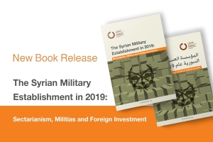 The Syrian Military Establishment in 2019: Sectarianism, Militias and Foreign Investment