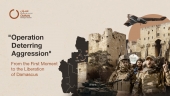 “Operation Deterring Aggression”: From the First Moment to the Liberation of Damascus